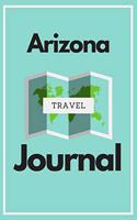 Arizona Travel Journal: A Cool Guided Travel Journal. 6x9 Vacation Diary With Prompts, or Road Trip Notebook for Adults, Teens and Kids of All Ages.
