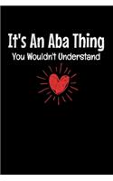 It's An Aba Thing You Wouldn't Understand