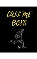 Call Me Boss Soccer Coaching Journal