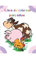 Libro de colorear para niños: Dibujos para colorear para niños (Animal libro de colorante para los niños Edades 2-4, 4-6