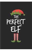 Funny Perfect Elf Christmas Notebook Gift