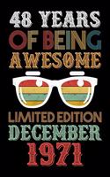 48 Years Of Being Awesome Limited Edition December 1971