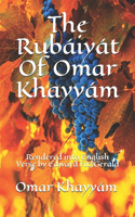 The Rubáiyát Of Omar Khayyám