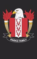 Parks: Parks Coat of Arms and Family Crest Notebook Journal (6 x 9 - 100 pages)