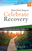 Your First Step to Celebrate Recovery