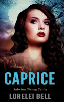 Caprice (Sabrina Strong Series Book 4)