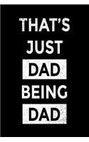 That's Just Dad Being Dad