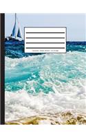Sailing Yacht and Waves Composition Book: College Ruled - 100 Pages / 200 Sheets - 7.44 X 9.69 Inches