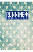 Running Log Book: (Running Log Book)