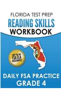 FLORIDA TEST PREP Reading Skills Workbook Daily FSA Practice Grade 4
