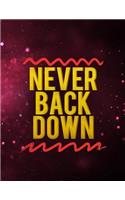 Never Back Down