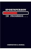 Sportsperson in Progress
