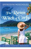 Raven Witch of Corfu: A Greek Fantasy Romance with a Witch Set in Corfu Greece