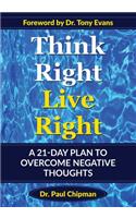 Think Right Live Right