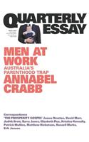 Men at Work: Australia's Parenthood Trap: Quarterly Essay 75