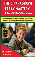 5-Paragraph Essay Mastery