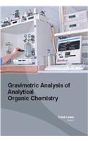 Gravimetric Analysis Of Analytical Organic Chemistry