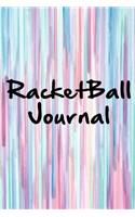 Racketball Journal: Blank Ruled Lined Composition Notebook