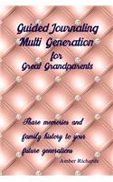 Guided Journaling Multi Generation for Great Grandparents