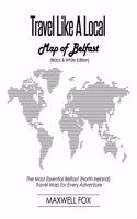Travel Like a Local - Map of Belfast