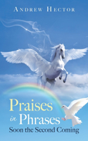 Praises in Phrases