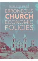 Erroneous Church Economic Policies