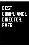 Best Compliance Director Ever: Blank Lined Journal