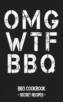 Omg Wtf BBQ