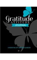 Gratitude Attitude Journal: 180 Days of Gratefulness