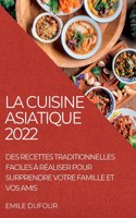 Cuisine Asiatique 2022