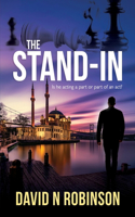 The Stand-In: Fast-paced spy thriller with twist and turns to keep you guessing