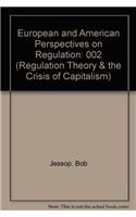 European and American Perspectives on Regulation: 002 (Regulation Theory & the Crisis of Capitalism)