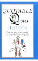 Quotable Quotes (The Cook)
