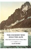 Cockney Who Sold the Alps