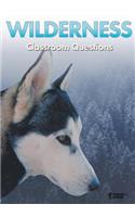 Wilderness Classroom Questions