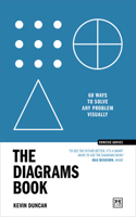 The Diagrams Book: 60 ways to solve any problem visually (Concise Advice)