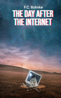 Day after the Internet
