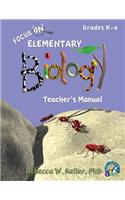Focus on Elementary Biology Teacher's Manual