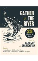 Gather at the River