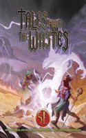 Tales from the Wastes (5E)