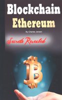 Blockchain: Ethereum and Security Technology Explained