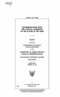 Recommendations from the National Commission on the Future of the Army