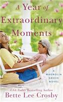 Year of Extraordinary Moments