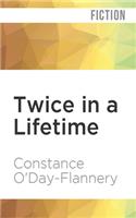 Twice in a Lifetime: (2 Yellow Brick Road Gang)