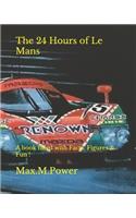 The 24 Hours of Le Mans