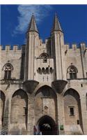Front View of Palais des Papes in Avignon, France Journal: Take Notes, Write Down Memories in this 150 Page Lined Journal