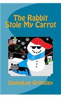 The Rabbit Stole My Carrot