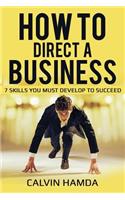 How to Direct a Business