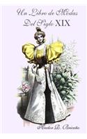 Libro de Modas Del Siglo XIX