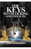 Keys to Unlocking God's Wealth